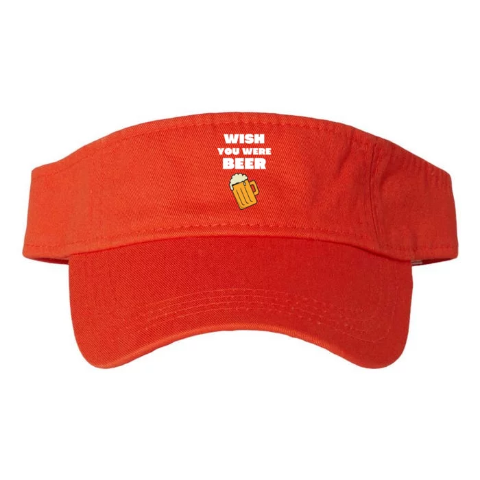 Funny Wish You Were Beer Valucap Bio-Washed Visor