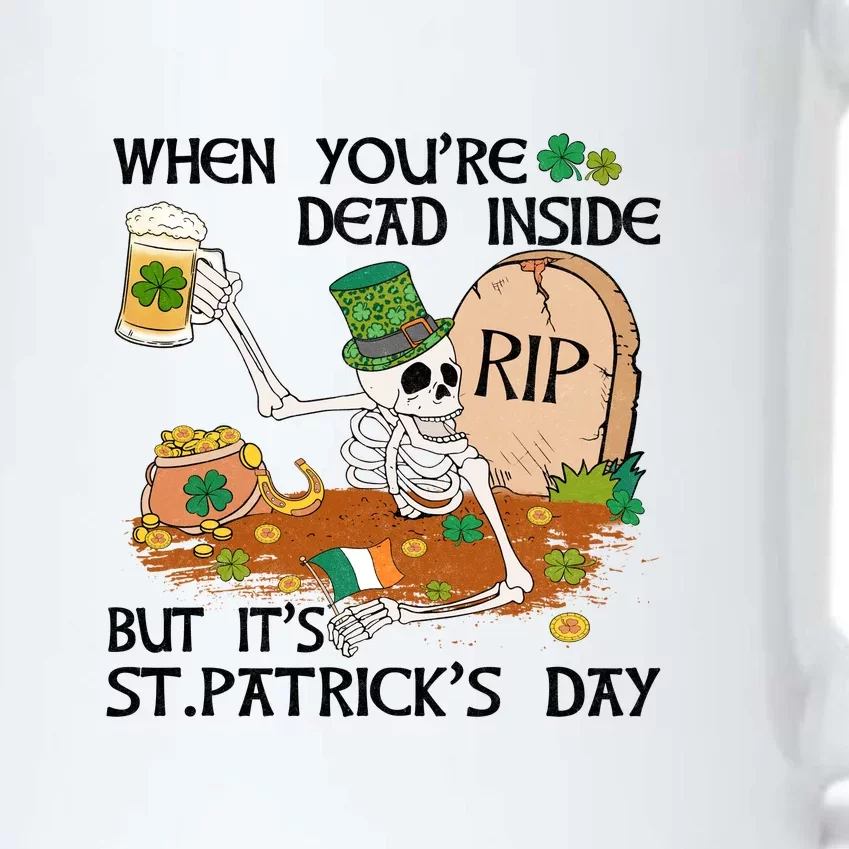 Funny When You're Dead Inside But It's St. Patrick's Day Black Color Changing Mug