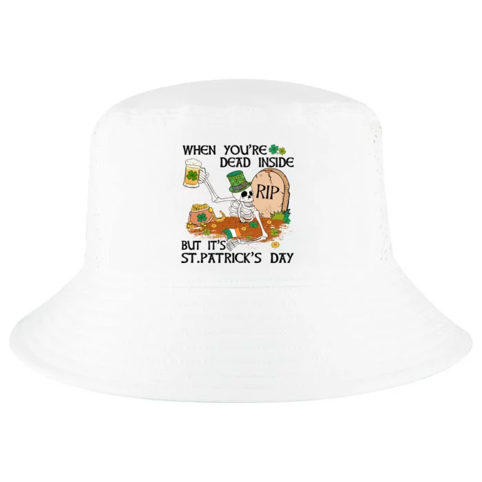 Funny When You're Dead Inside But It's St. Patrick's Day Cool Comfort Performance Bucket Hat