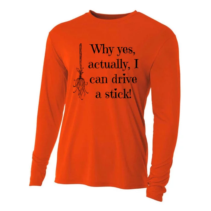 Funny Why Yes Actually I Can Drive A Stick Cooling Performance Long Sleeve Crew