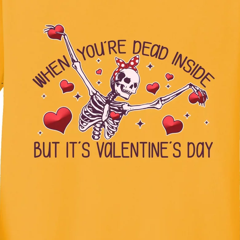 Funny When You're Dead Inside But It's Valentine's Day Heart Skeleton Kids Long Sleeve Shirt