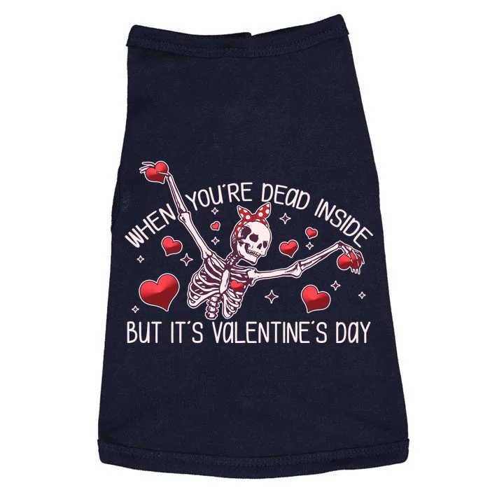 Funny When You're Dead Inside But It's Valentine's Day Heart Skeleton Doggie Tank