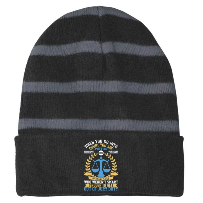 Funny When You Go Into Court Striped Beanie with Solid Band