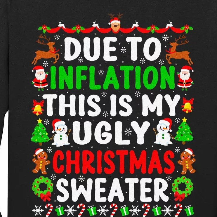 Funny Xmas Family Due To Inflation Ugly Christmas Sweaters Tall Long Sleeve T-Shirt