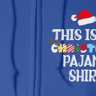 Funny Xmas Family This Is My Christmas Pajama Gift Full Zip Hoodie