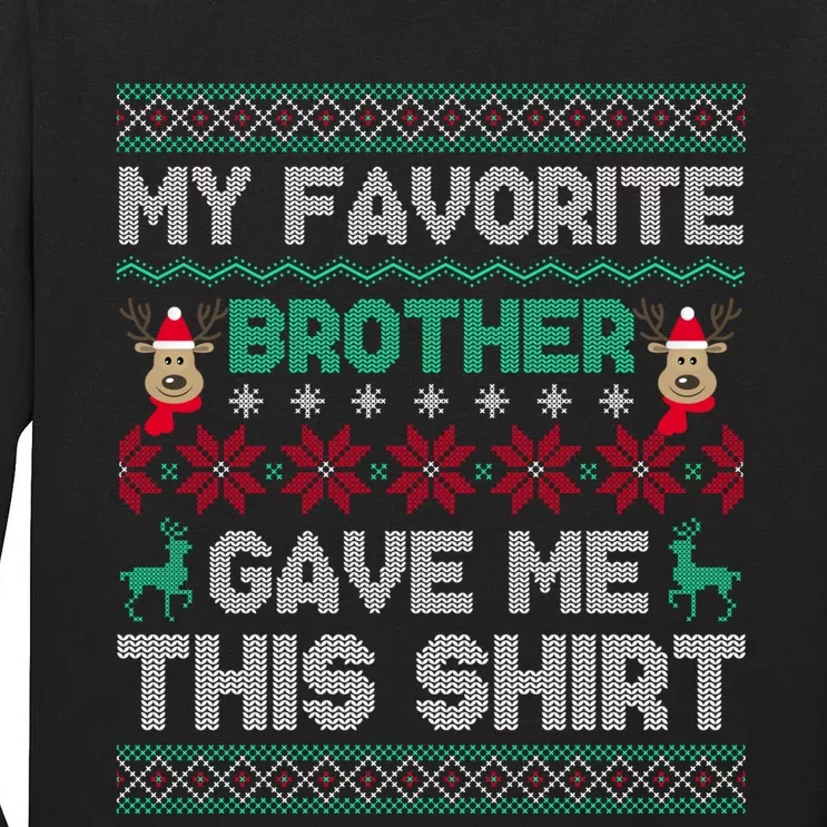 Funny Xmas Gift From Brother To Sisters Brothers Gift Tall Long Sleeve T-Shirt