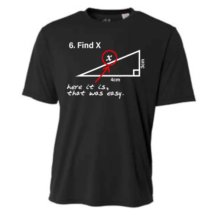 Find X Here It Is That Was Easy Cooling Performance Crew T-Shirt