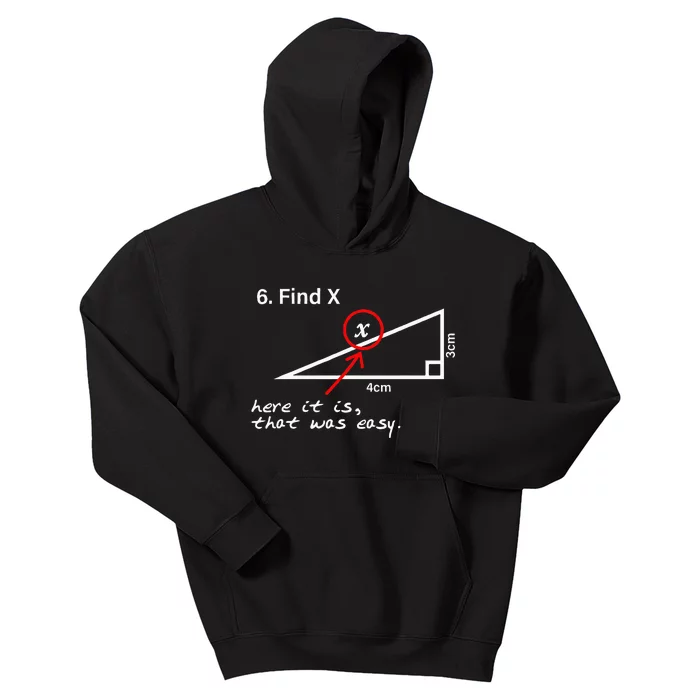 Find X Here It Is That Was Easy Kids Hoodie