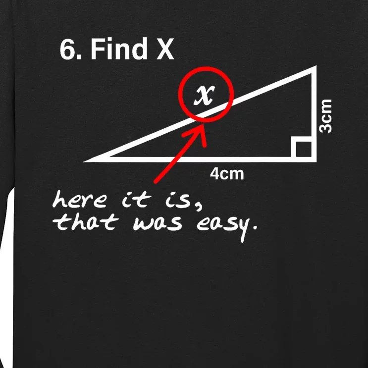 Find X Here It Is That Was Easy Long Sleeve Shirt