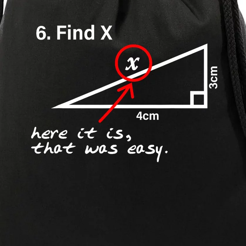 Find X Here It Is That Was Easy Drawstring Bag