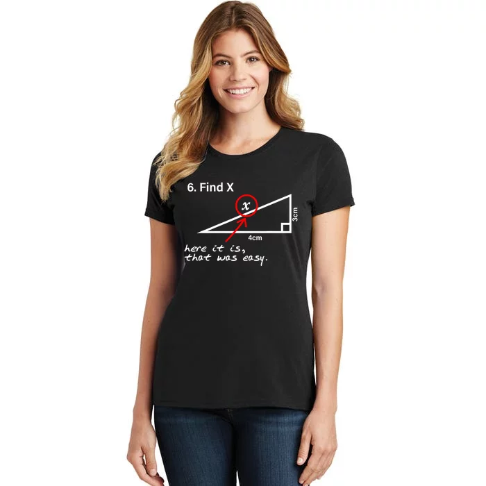 Find X Here It Is That Was Easy Women's T-Shirt