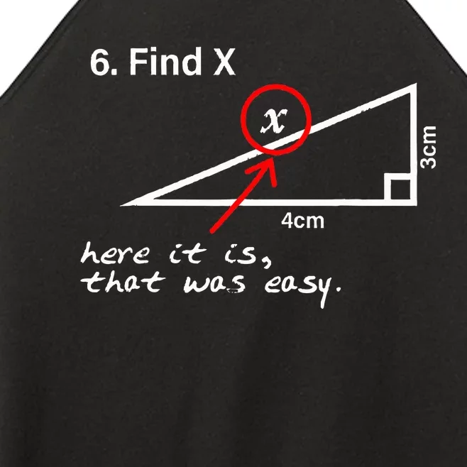 Find X Here It Is That Was Easy Funny Math Lover Women’s Perfect Tri Rocker Tank