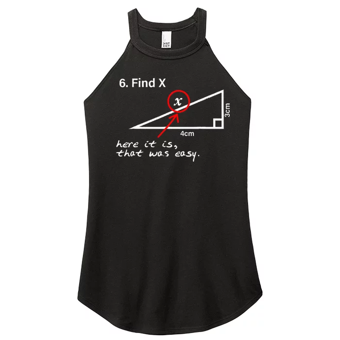 Find X Here It Is That Was Easy Funny Math Lover Women’s Perfect Tri Rocker Tank