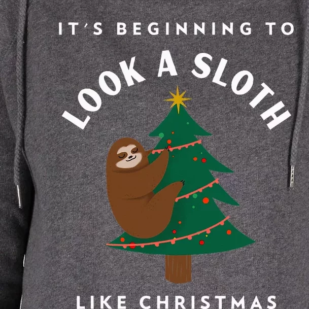 Funny Xmas It’s Beginning To Look A Sloth Like Christmas Womens Funnel Neck Pullover Hood