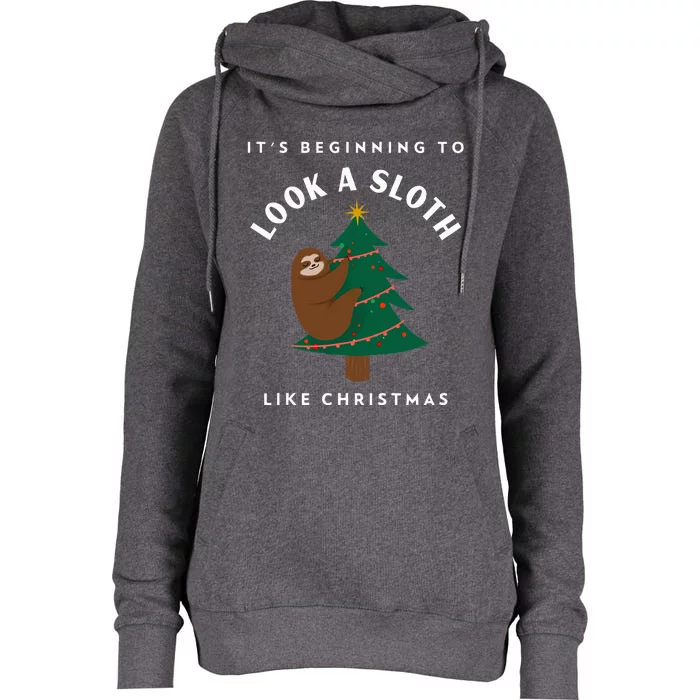 Funny Xmas It’s Beginning To Look A Sloth Like Christmas Womens Funnel Neck Pullover Hood