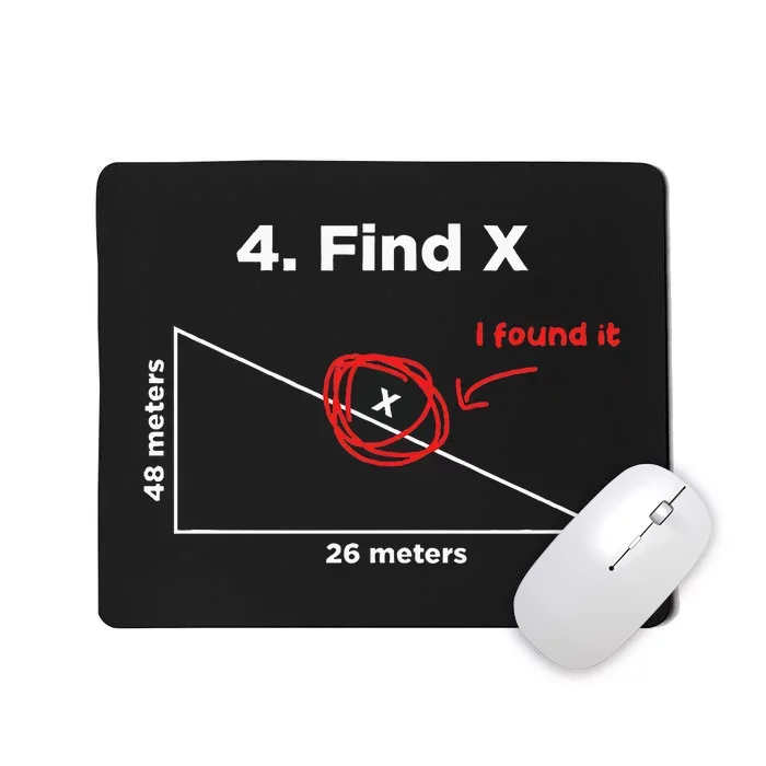 Find X I Found It Funny Math Pun Funny Find X Mousepad