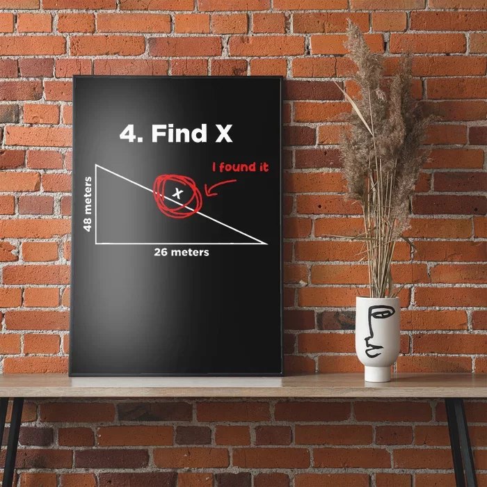 Find X I Found It Funny Math Pun Funny Find X Poster