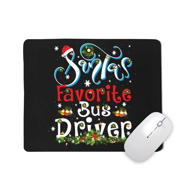 Funny Xmas Lighting Santas Favorite Bus Driver Christmas Mousepad