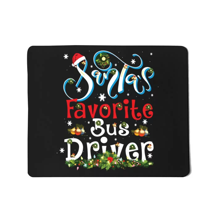 Funny Xmas Lighting Santas Favorite Bus Driver Christmas Mousepad