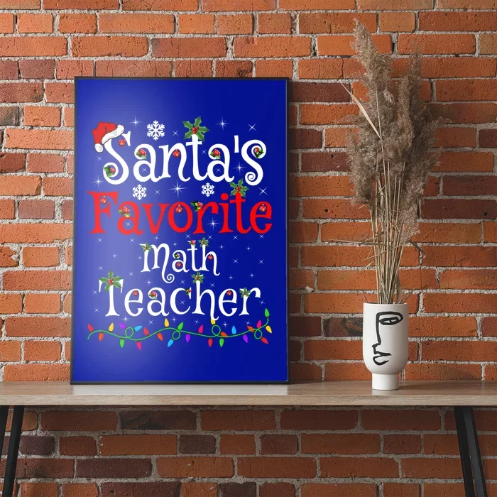 Funny Xmas Lighting SantaS Favorite Math Teacher Christmas Gift Poster