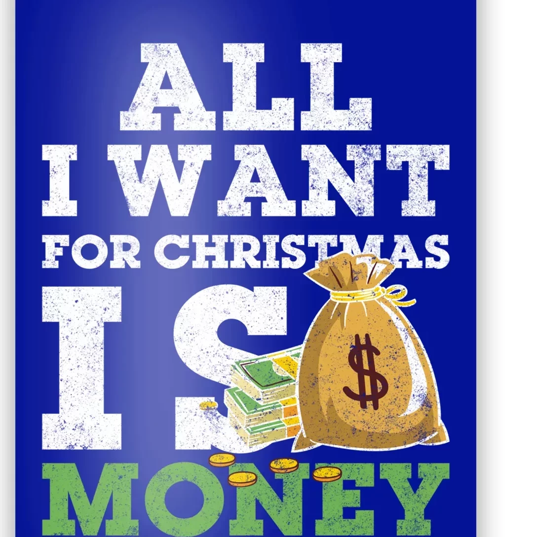 Funny Xmas Pajama All I Want For Christmas Is Money Gift Poster