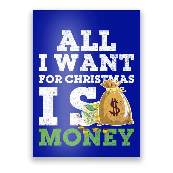 Funny Xmas Pajama All I Want For Christmas Is Money Gift Poster