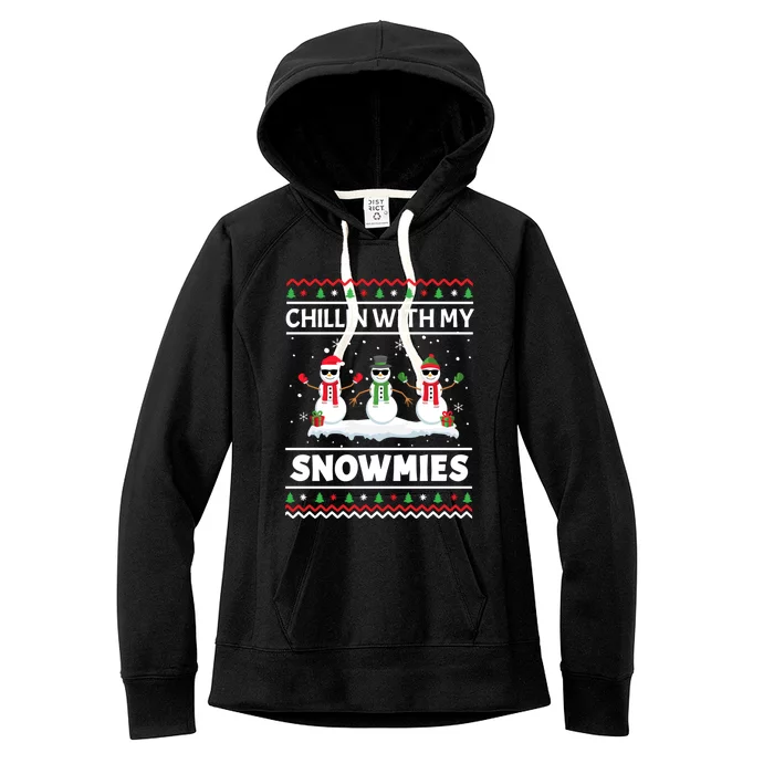 Funny Xmas Pajama Ugly Christmas Chillin With My Snowmies Great Gift Women's Fleece Hoodie