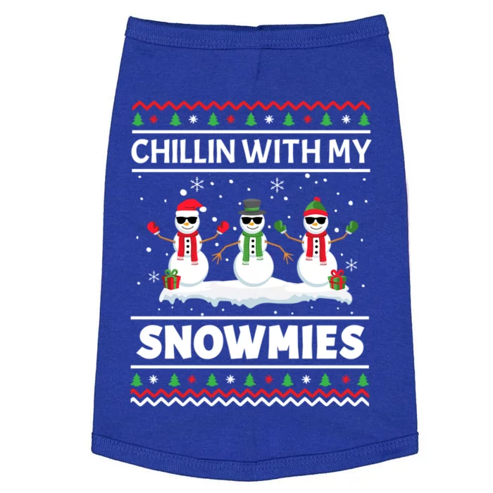 Funny Xmas Pajama Ugly Christmas Chillin With My Snowmies Funny Gift Doggie Tank