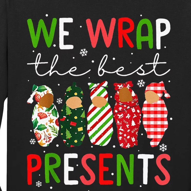 Funny Xmas We Wrap The Best Presents L D Nicu Mother Baby Nurse Tall Long Sleeve T-Shirt