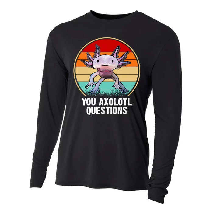 Funny You Axolotl Questions Cooling Performance Long Sleeve Crew