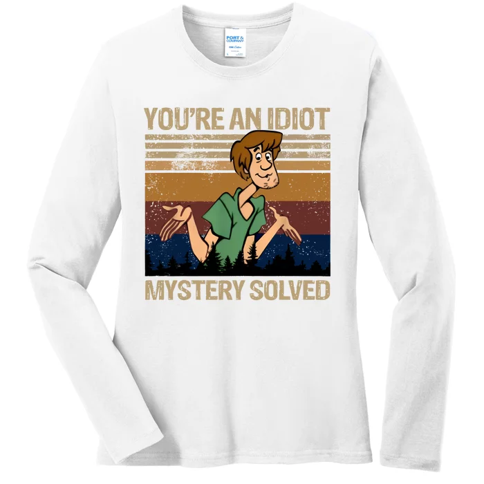 Funny Youre An Idiot Mystery Solved Vintage Ladies Long Sleeve Shirt