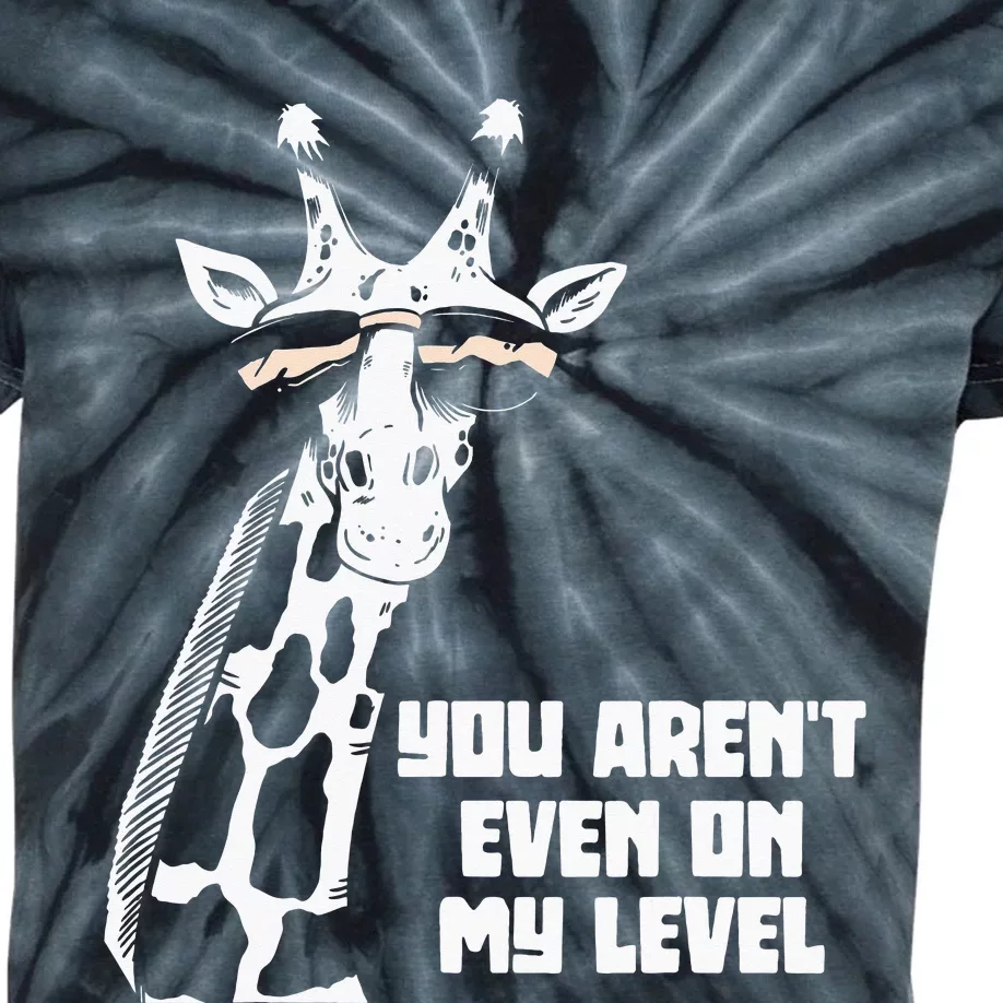 Funny You Aren't Even On My Level Giraffes Africa Lovers Kids Tie-Dye T-Shirt