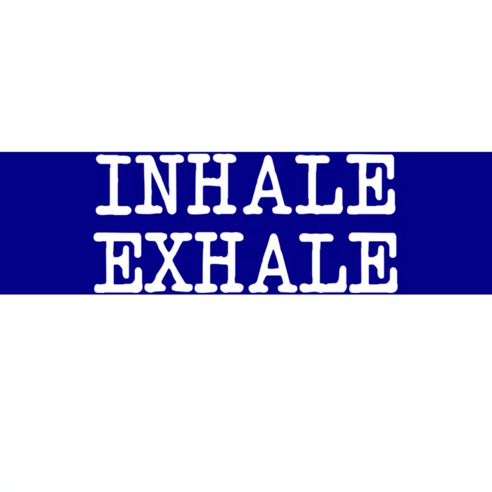 Funny Yoga Breathe Zen Love Quote Inhale Exhale Cool Gift Bumper Sticker