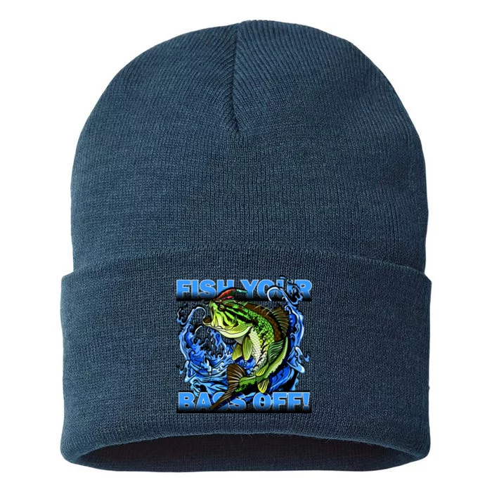 Fish Your Bass Off Funny Fishing Sustainable Knit Beanie