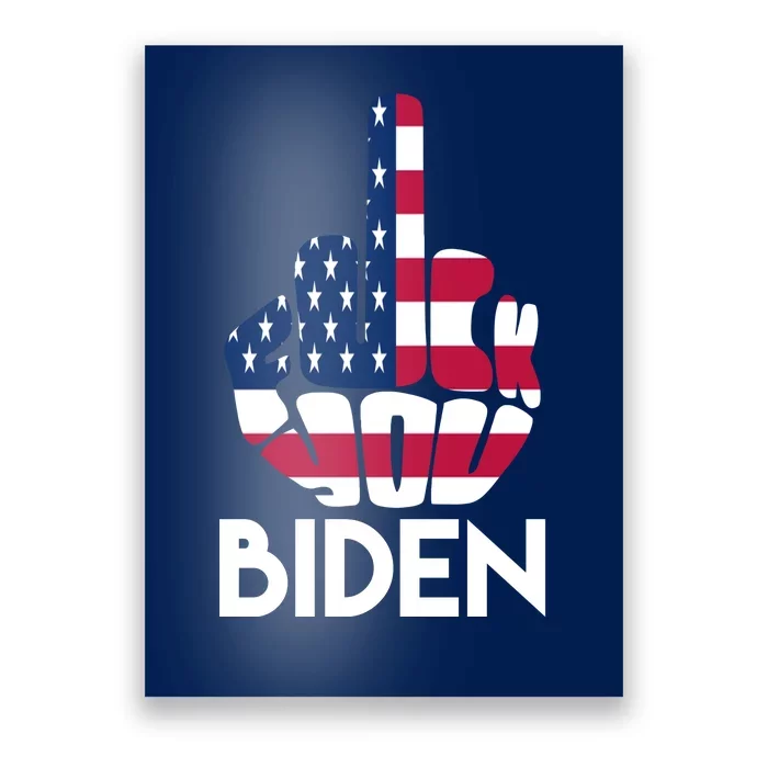 Fuck You Biden Middle Finger American Flag Poster