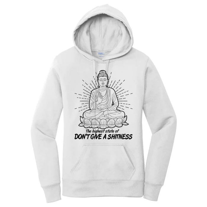 Funny Yoga Buddha The Highest State Of Don't Give A Shitness Women's Pullover Hoodie