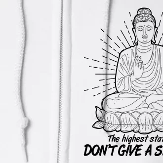 Funny Yoga Buddha The Highest State Of Don't Give A Shitness Full Zip Hoodie