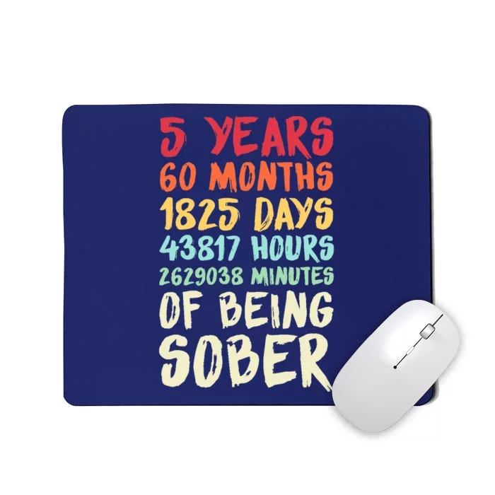 Five Years Clean Addiction Recovery 5 Years Sober Mousepad