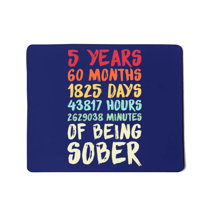 Five Years Clean Addiction Recovery 5 Years Sober Mousepad