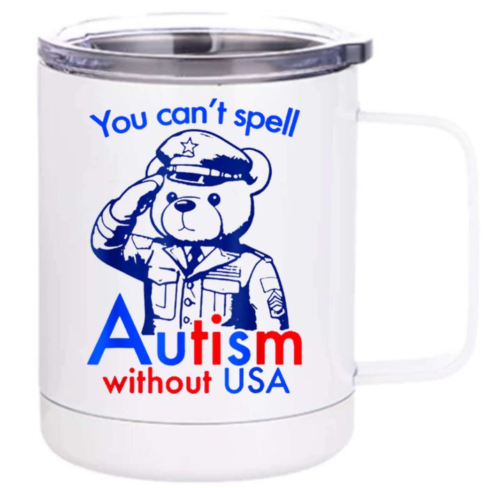 Funny You CanT Spell Autism Without Usa Front & Back 12oz Stainless Steel Tumbler Cup