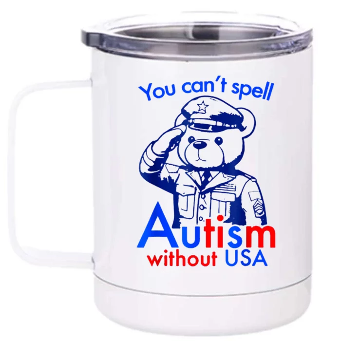 Funny You CanT Spell Autism Without Usa Front & Back 12oz Stainless Steel Tumbler Cup