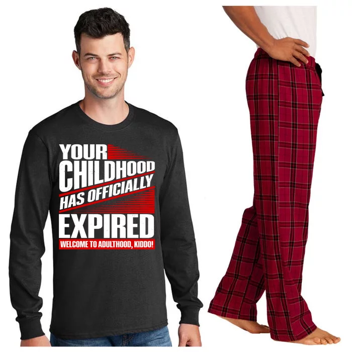 Funny Your Childhood Has Officially Expired Happy Birthday Long Sleeve Pajama Set