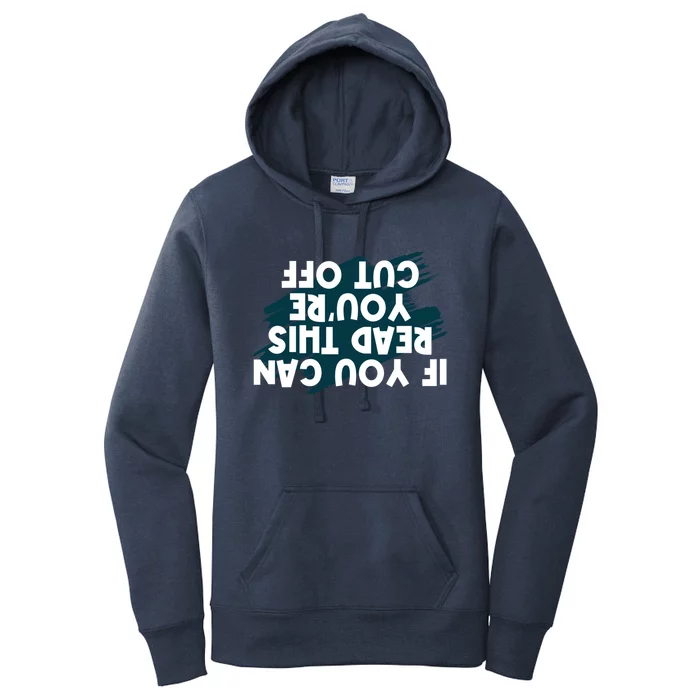 Funny You Can Read This You Are Cut Off Bartender Gift Women's Pullover Hoodie