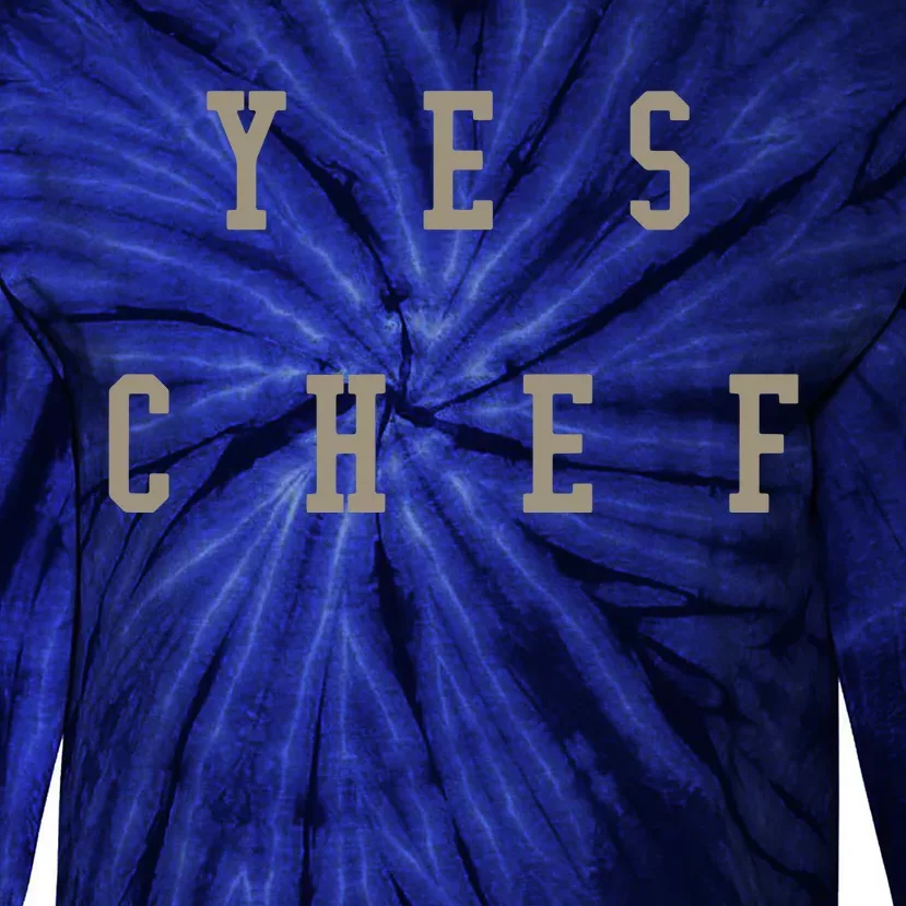 Funny Yes Chef Design For Chefs YES CHEF Tie-Dye Long Sleeve Shirt