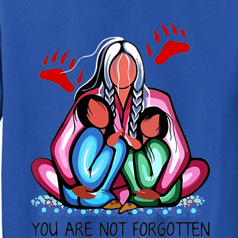 Funny You Day Are Not Forgotten Native American Tall Sweatshirt