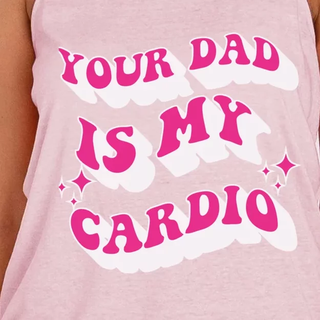 Funny Your Dad Is My Cardio Gym FatherS Day Gift Women's Knotted Racerback Tank