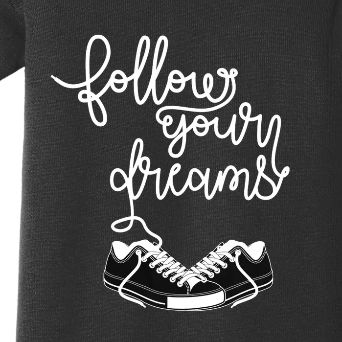 Follow Your Dreams Baby Bodysuit