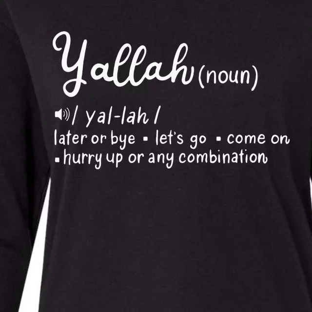 Funny Yallah Definition Perfect For A Lebanese Womens Cotton Relaxed Long Sleeve T-Shirt