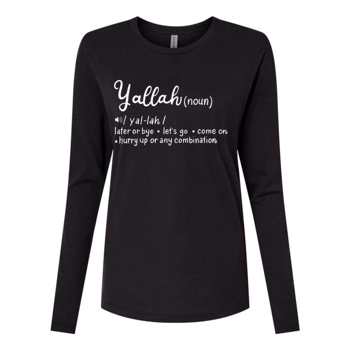 Funny Yallah Definition Perfect For A Lebanese Womens Cotton Relaxed Long Sleeve T-Shirt