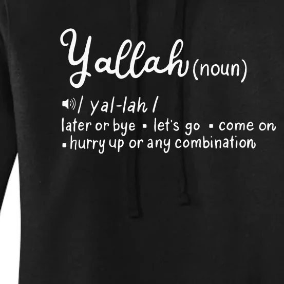 Funny Yallah Definition Perfect For A Lebanese Women's Pullover Hoodie